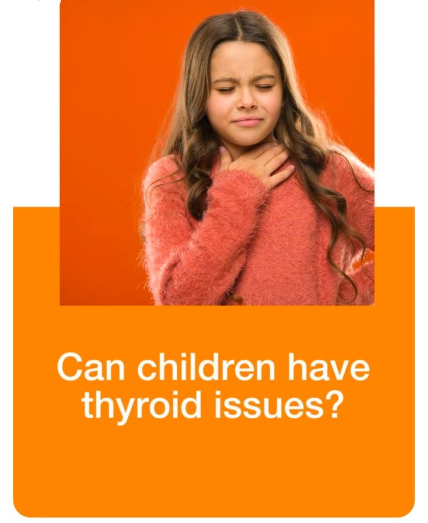 Can children have thyroid issues?